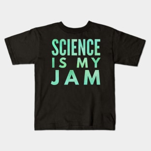 Science Is My Jam Green Kids T-Shirt